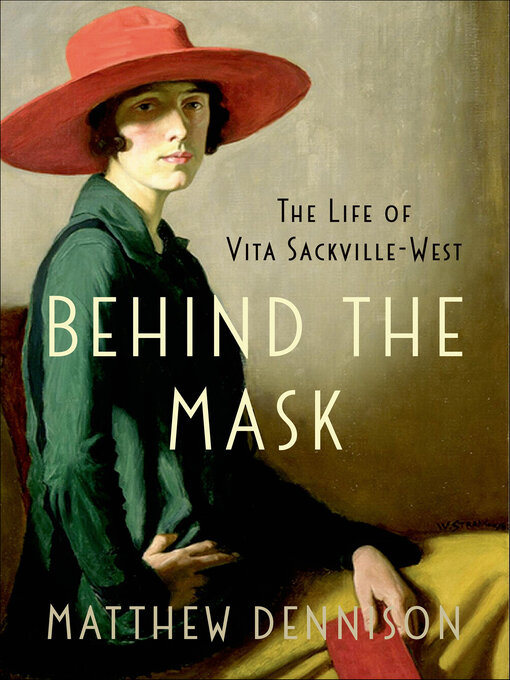 Title details for Behind the Mask by Matthew Dennison - Available